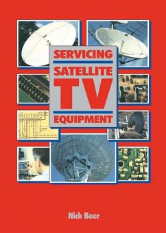 Servicing Satellite TV Equipment (eBook, ePUB) - Beer, Nick