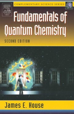 Fundamentals of Quantum Chemistry (eBook, ePUB) - House, James E.