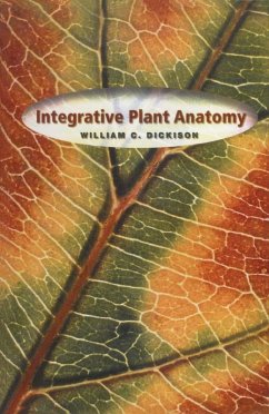 Integrative Plant Anatomy (eBook, PDF) - Dickison, William C.