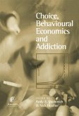 Choice, Behavioural Economics and Addiction (eBook, PDF)