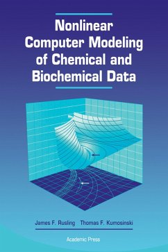 Nonlinear Computer Modeling of Chemical and Biochemical Data (eBook, PDF) - Rusling, James F.; Kumosinski, Thomas F.