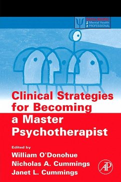 Clinical Strategies for Becoming a Master Psychotherapist (eBook, PDF)