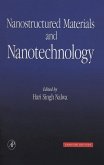 Nanostructured Materials and Nanotechnology (eBook, PDF) Nanostructured Materials and Nanotechnology (eBook, PDF)