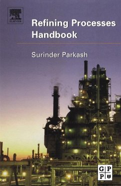 Refining Processes Handbook (eBook, ePUB) - Surinder Parkash, Ph. D