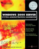 Windows 2000 Server System Administration Handbook (eBook, PDF) Windows 2000 Server System Administration Handbook (eBook, PDF)