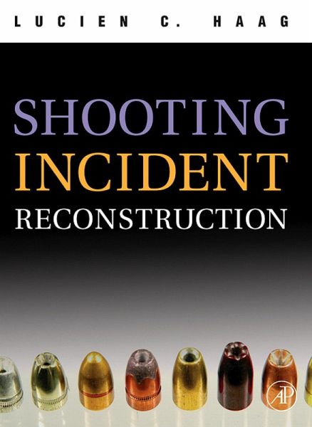 Shooting Incident Reconstruction (eBook, PDF)