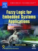 Fuzzy Logic for Embedded Systems Applications (eBook, PDF)