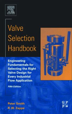 Valve Selection Handbook (eBook, PDF) - Smith, Peter; Zappe, R. W.
