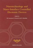 NANOTECHNOLOGY AND NANO-INTERFACE CONTROLLED ELECTRONIC DEVICES (eBook, PDF)