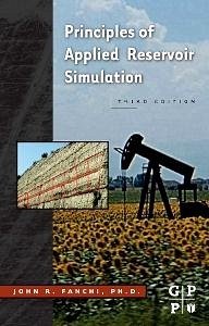 Principles of Applied Reservoir Simulation (eBook, PDF) - Fanchi, John R.