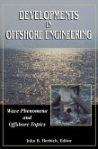 Developments in Offshore Engineering: Wave Phenomena and Offshore Topics (eBook, PDF)