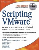 Scripting VMware Power Tools: Automating Virtual Infrastructure Administration (eBook, ePUB)