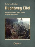 Fluchtweg Eifel (eBook, PDF)