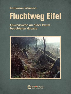 Fluchtweg Eifel (eBook, PDF) - Schubert, Katharina