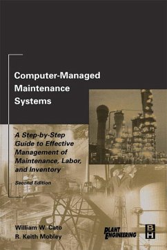 Computer-Managed Maintenance Systems (eBook, ePUB) - Cato, William W.; Mobley, R. Keith