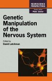 Genetic Manipulation of the Nervous System (eBook, PDF)