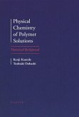 Physical Chemistry of Polymer Solutions (eBook, ePUB)