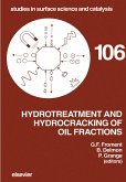 Hydrotreatment and Hydrocracking of Oil Fractions (eBook, PDF) Hydrotreatment and Hydrocracking of Oil Fractions (eBook, PDF)