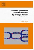 Coherent Synchronized Oxidation Reactions by Hydrogen Peroxide (eBook, ePUB)