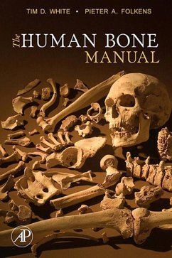The Human Bone Manual (eBook, ePUB) - White, Tim D.; Folkens, Pieter A.