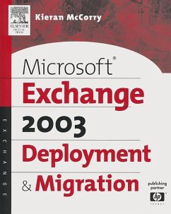 Microsoft® Exchange Server 2003 Deployment and Migration (eBook, ePUB) - McCorry, Kieran