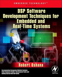 DSP Software Development Techniques for Embedded and Real-Time Systems (eBook, ePUB) - Oshana, Robert