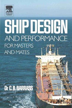 Ship Design and Performance for Masters and Mates (eBook, PDF) - Barrass, Bryan