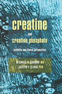 Creatine and Creatine Phosphate (eBook, PDF) - Conway, Michael W.; Clark, Joseph F.