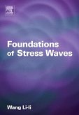 Foundations of Stress Waves (eBook, ePUB)