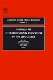 Towards an Interdisciplinary Perspective on the Life Course (eBook, PDF)