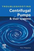 Troubleshooting Centrifugal Pumps and their systems (eBook, PDF)