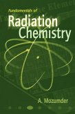 Fundamentals of Radiation Chemistry (eBook, PDF)