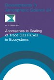 Approaches to Scaling of Trace Gas Fluxes in Ecosystems (eBook, PDF)