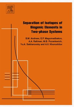 Separation of Isotopes of Biogenic Elements in Two-phase Systems (eBook, ePUB) - Andreev, Boris Mikhailovich