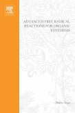 Advanced Free Radical Reactions for Organic Synthesis (eBook, PDF)