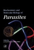 Biochemistry and Molecular Biology of Parasites (eBook, PDF)