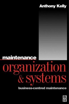 Maintenance Organization and Systems (eBook, PDF) - Kelly, Anthony