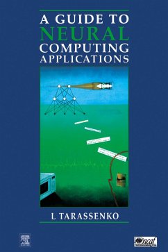 Guide to Neural Computing Applications (eBook, PDF) - Tarassenko, Lionel