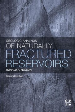 Geologic Analysis of Naturally Fractured Reservoirs (eBook, PDF) - Nelson, Ronald