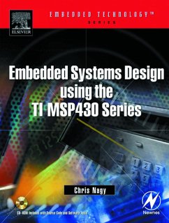 Embedded Systems Design Using the TI MSP430 Series (eBook, PDF) - Nagy, Chris