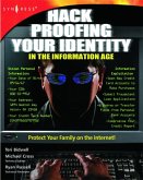 Hack Proofing Your Identity In The Information Age (eBook, PDF)