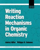 Writing Reaction Mechanisms in Organic Chemistry (eBook, PDF) Writing Reaction Mechanisms in Organic Chemistry (eBook, PDF)