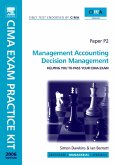CIMA Exam Practice Kit Management Accounting Decision Management (eBook, PDF)