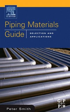 Piping Materials Guide (eBook, ePUB) - Smith, Peter