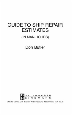 A Guide to Ship Repair Estimates in Man Hours (eBook, PDF) - Butler, Don