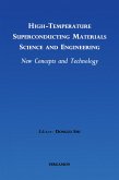 High-Temperature Superconducting Materials Science and Engineering (eBook, PDF)