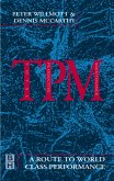 TPM - A Route to World Class Performance (eBook, PDF)