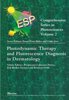 Photodynamic Therapy and Fluorescence Diagnosis in Dermatology (eBook, PDF) - Calzavara-Pinton, P.; Szeimies, R-M.; Ortel, B.