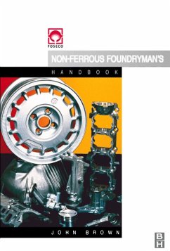 Foseco Non-Ferrous Foundryman's Handbook (eBook, PDF) - Brown, John