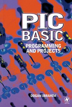 PIC BASIC: Programming and Projects (eBook, PDF) - Ibrahim, Dogan